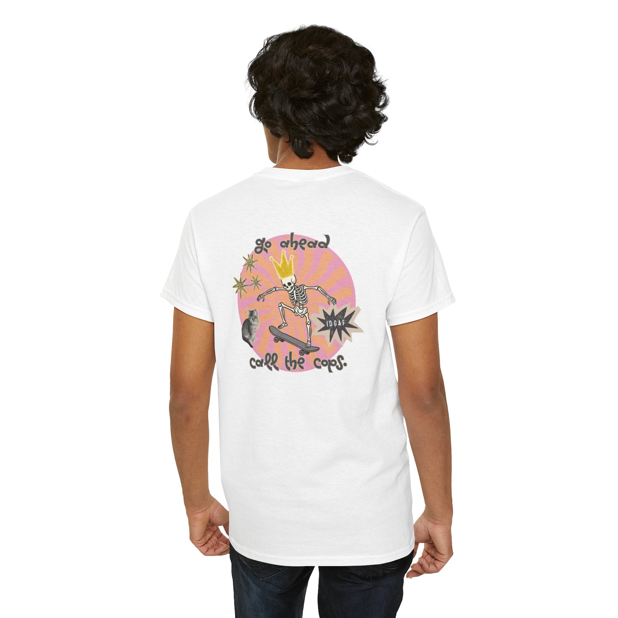 King Skeleton Skateboard Tee | 'Go Ahead Call the Cops' Graphic T-Shirt
