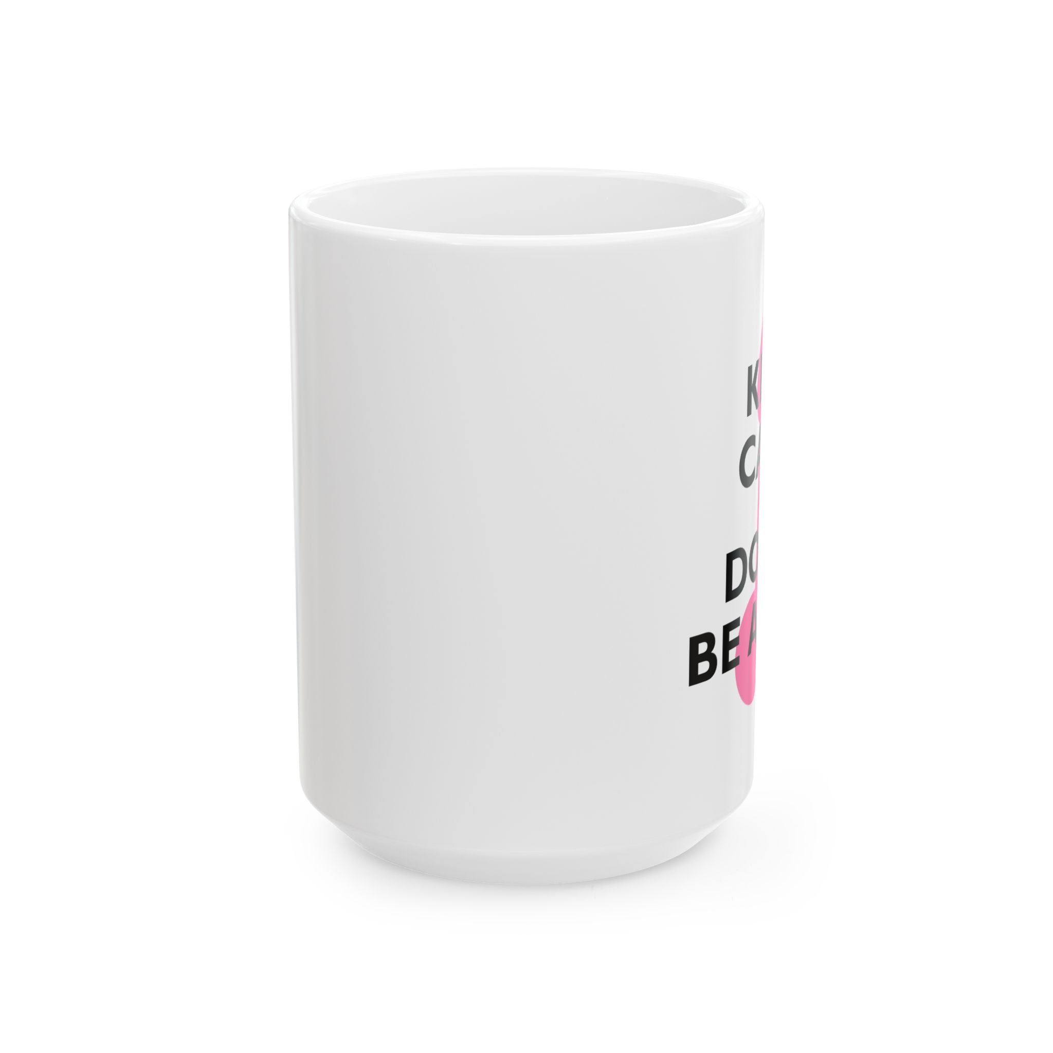 Keep Calm and Don't Be a Dick Mug | Ceramic Coffee Cup