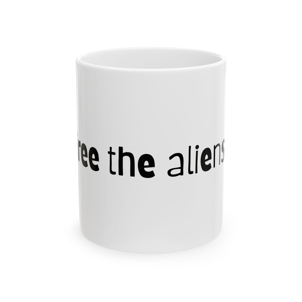 Free the Aliens mug | Funny sci-fi text coffee cup