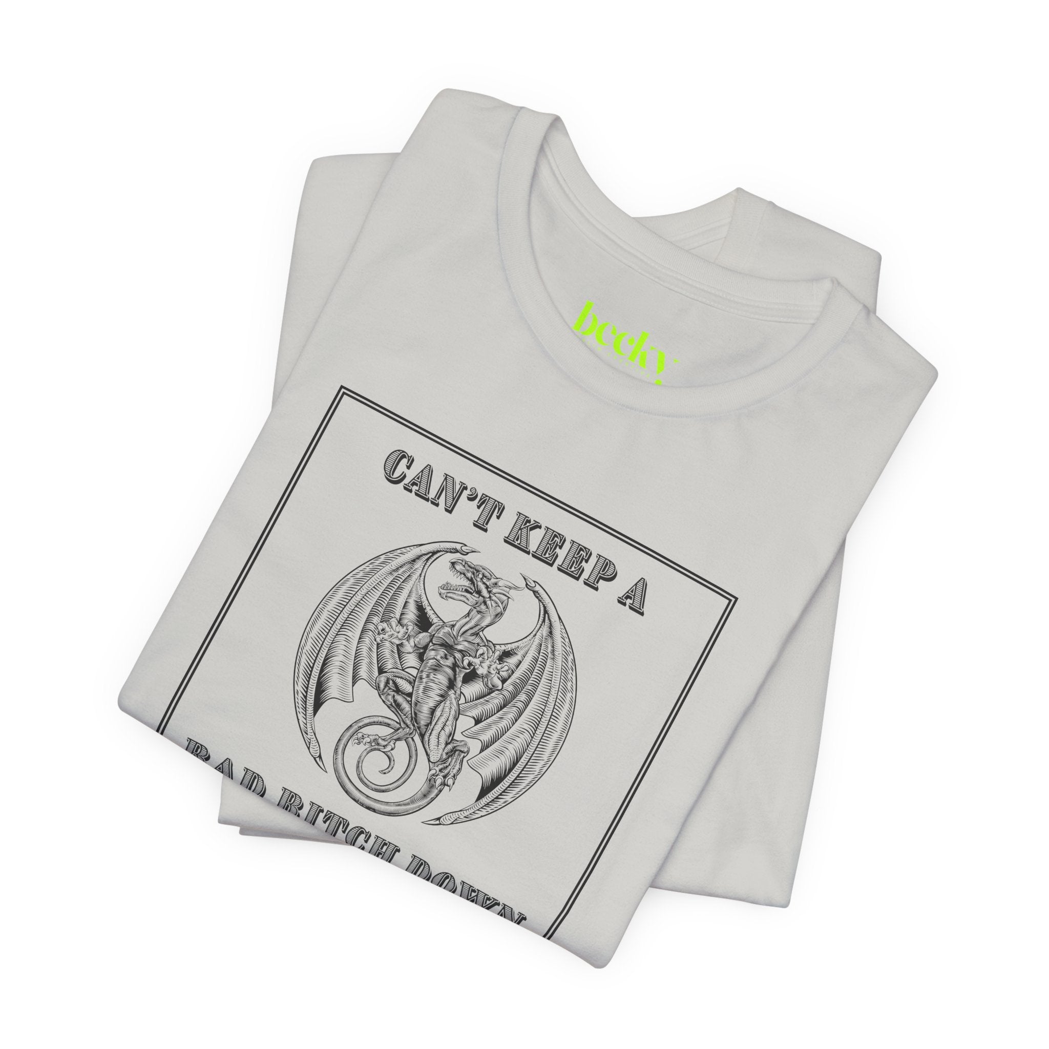 Cant Keep A Bad Bitch Down Shirt - Edgy Empowerment Tee - Feminist Streetwear Graphic - Bold Winged Emblem T-Shirt - Alt Fashion Top