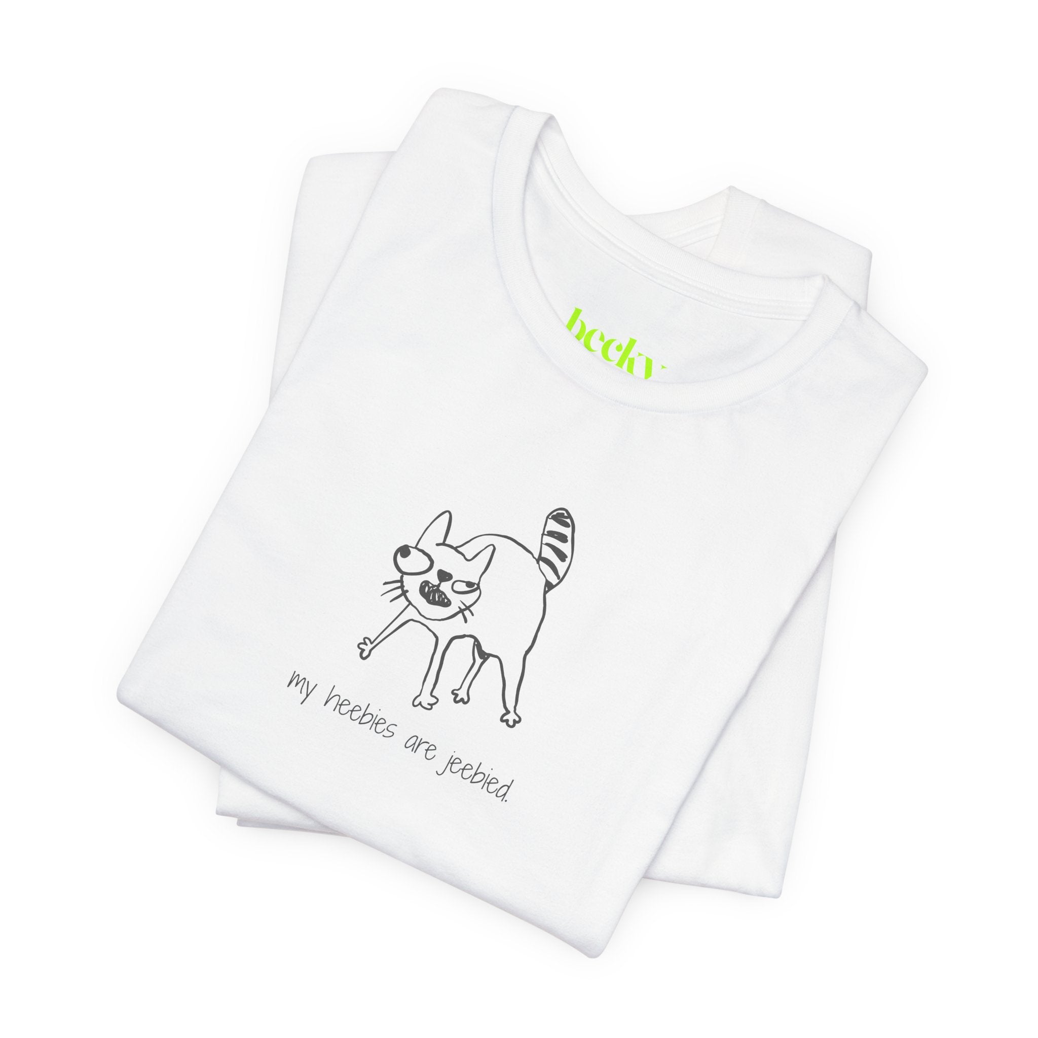 My Heebies Are Jeebied Cat T-Shirt | Funny Meme Cat Tee