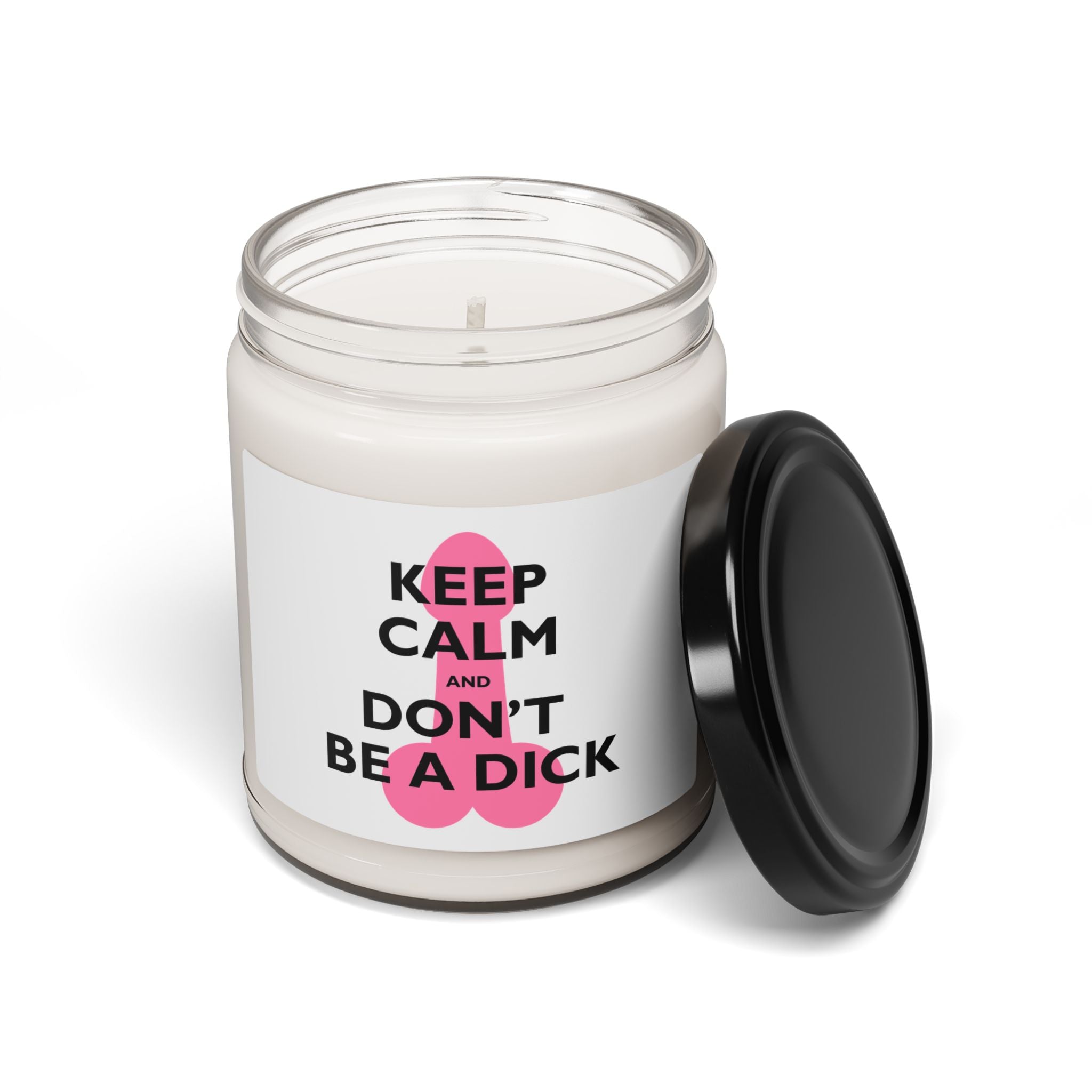 Keep Calm and Don't Be a Dick Candle | Funny Soy Candle Gift | Sarcastic Home Decor