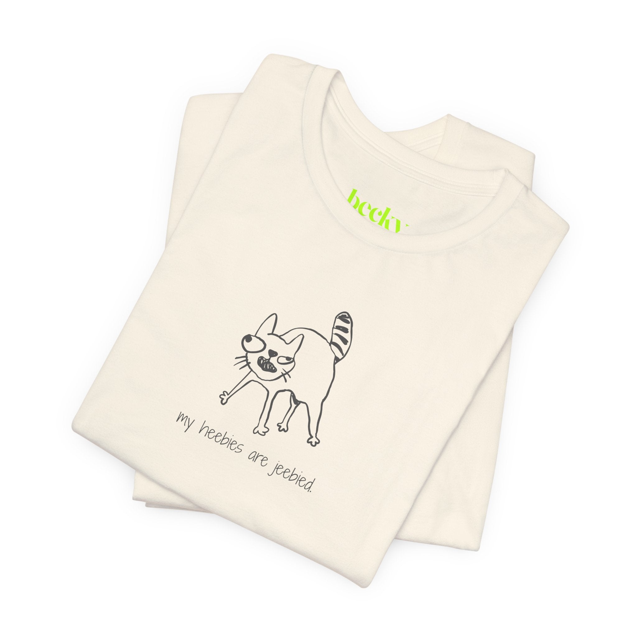 My Heebies Are Jeebied Cat T-Shirt | Funny Meme Cat Tee